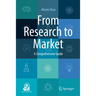 From Research to Market: A Comprehensive Guide