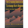 The Crawling Band as an Exchange Rate Regime: Lessons from Chile, Colombia, and Israel