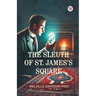 The Sleuth Of St. James's Square