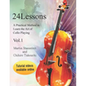 24 lessons A Practical Method to Learn the Art of Cello Playing Vol.1