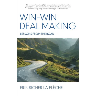 Win-Win Deal Making: Lessons From The Road