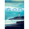 Meeting God in Scripture: A Hands-On Guide to Lectio Divina
