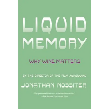 Liquid Memory: Why Wine Matters