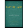 Starting Right: A Basic Guide to Museum Planning