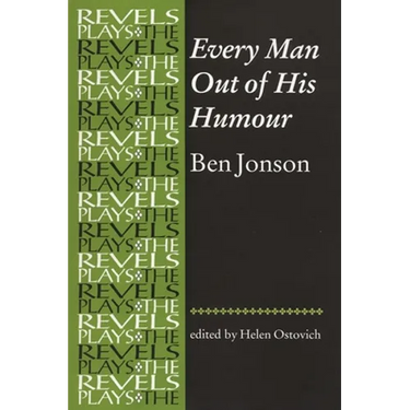 Every Man Out of His Humour: Ben Jonson