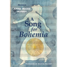 A Song for Bohemia