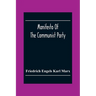 Manifesto Of The Communist Party