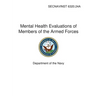 Mental Health Evaluations of Members of the Armed Forces