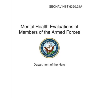 Mental Health Evaluations of Members of the Armed Forces