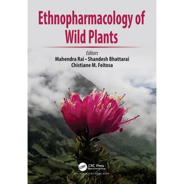 Ethnopharmacology of Wild Plants