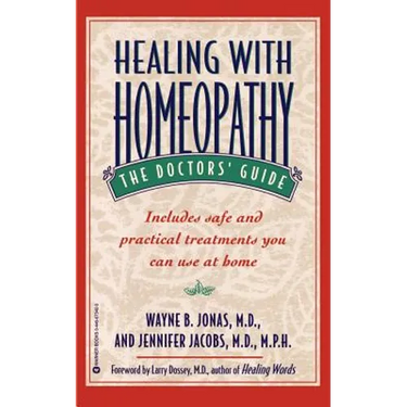 Healing with Homeopathy: The Doctors' Guide