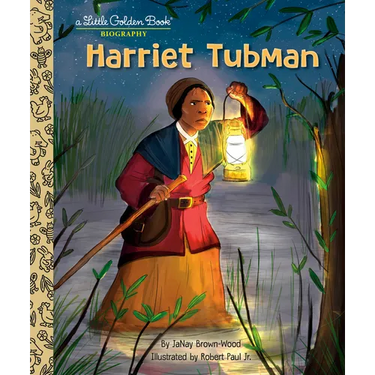 Harriet Tubman: A Little Golden Book Biography