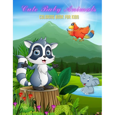 CUTE BABY ANIMALS - Coloring Book For Kids