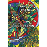 Wholly Esenin: Poems by Sergei Esenin