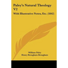 Paley's Natural Theology V2: With Illustrative Notes, Etc. (1842)