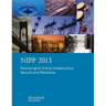 Nipp 2013: Partnering for Critical Infrastructure Security and Resilience