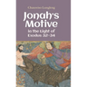 Jonah's Motive in the Light of Exodus 32-34