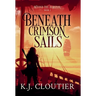 Beneath Crimson Sails