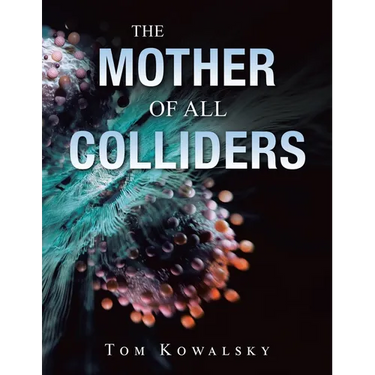 The Mother of All Colliders