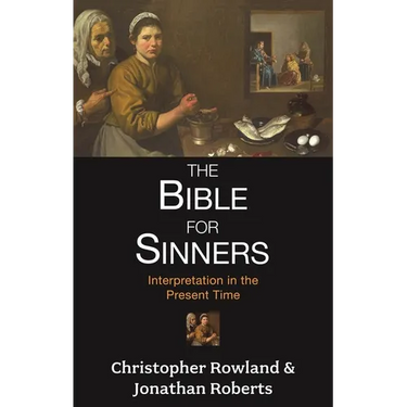 Bible for Sinners, The - Interpretation in the Present Time