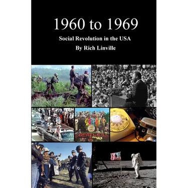1960 to 1969 Social Revolution in the USA