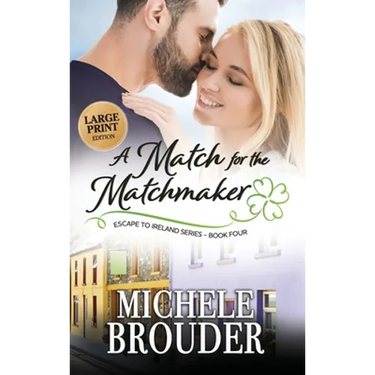 A Match for the Matchmaker (Large Print)
