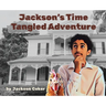 Jackson's Time Tangled Adventure
