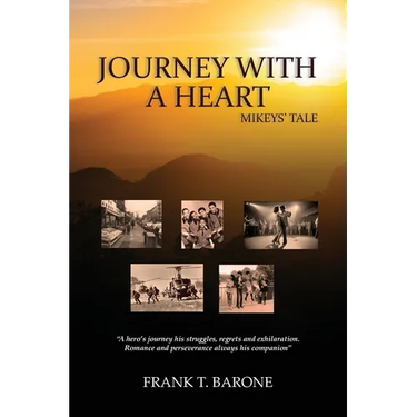 Journey with a Heart: Mikeys' Tale