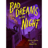 Bad Dreams in the Night