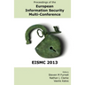 Proceedings of the European Information Security Multi-Conference (EISMC 2013)