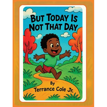 But Today Is Not That Day