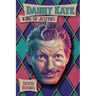 Danny Kaye: King of Jesters