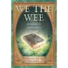 We the Wee