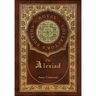 The Alexiad (Royal Collector's Edition) (Annotated) (Case Laminate Hardcover with Jacket)
