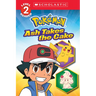 Ash Takes the Cake (Pokémon: Scholastic Reader, Level 2)