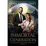 Immortal Generation: The Immortal Stories Series Book 7