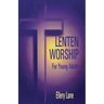 Lenten Worship for Young Adult