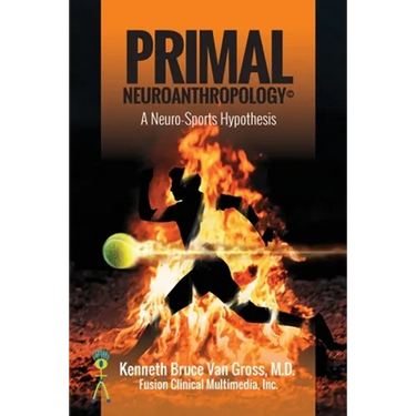 Primal Neuroanthropology: A Neuro-Sports Hypothesis