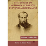 The Diaries of Anthony Hewitson, Provincial Journalist, Volume 1: 1865-1887
