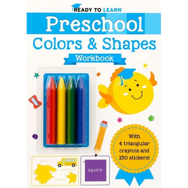 Ready to Learn: Preschool Colors & Shapes Workbook