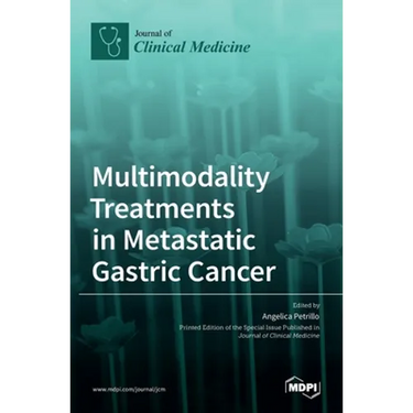 Multimodality Treatments in Metastatic Gastric Cancer