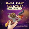 Hoddy Doddy and Stinky "Space Cadets"