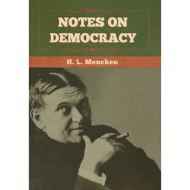 Notes on Democracy