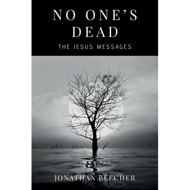 No One's Dead: The Jesus Messages
