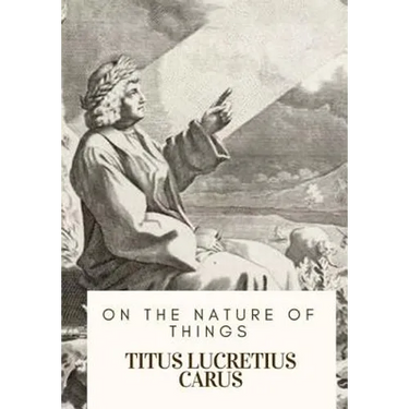 On the Nature of Things