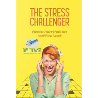 The Stress Challenger Wednesday Crossword Puzzle Books (with 50 Varied Puzzles!)