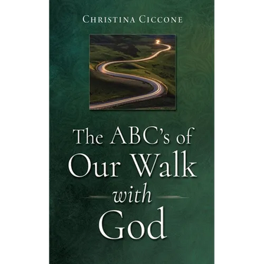The ABC's of Our Walk with God