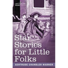 Star Stories for Little Folks