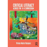 Critical Literacy Across the K-6 Curriculum