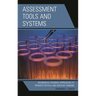 Assessment Tools and Systems: Meaningful Feedback Approaches to Promote Critical and Creative Thinking